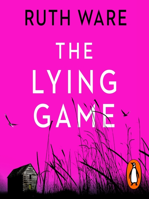 Title details for The Lying Game by Ruth Ware - Available